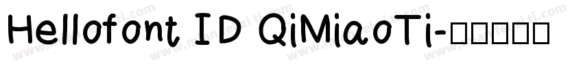 Hellofont ID QiMiaoTi字体转换